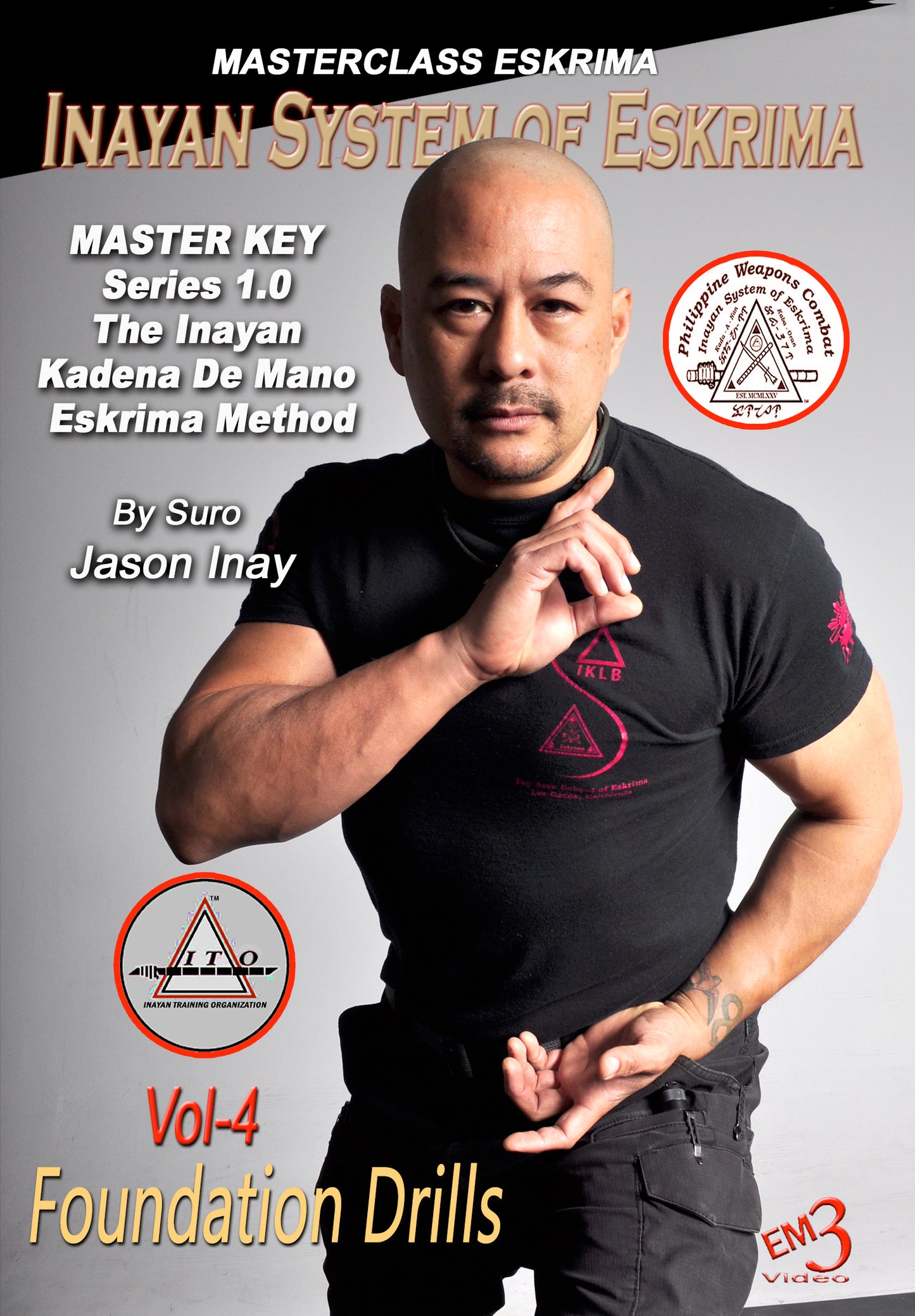 Inayan System of Eskrima Vol.4 by Suro Jason Inay