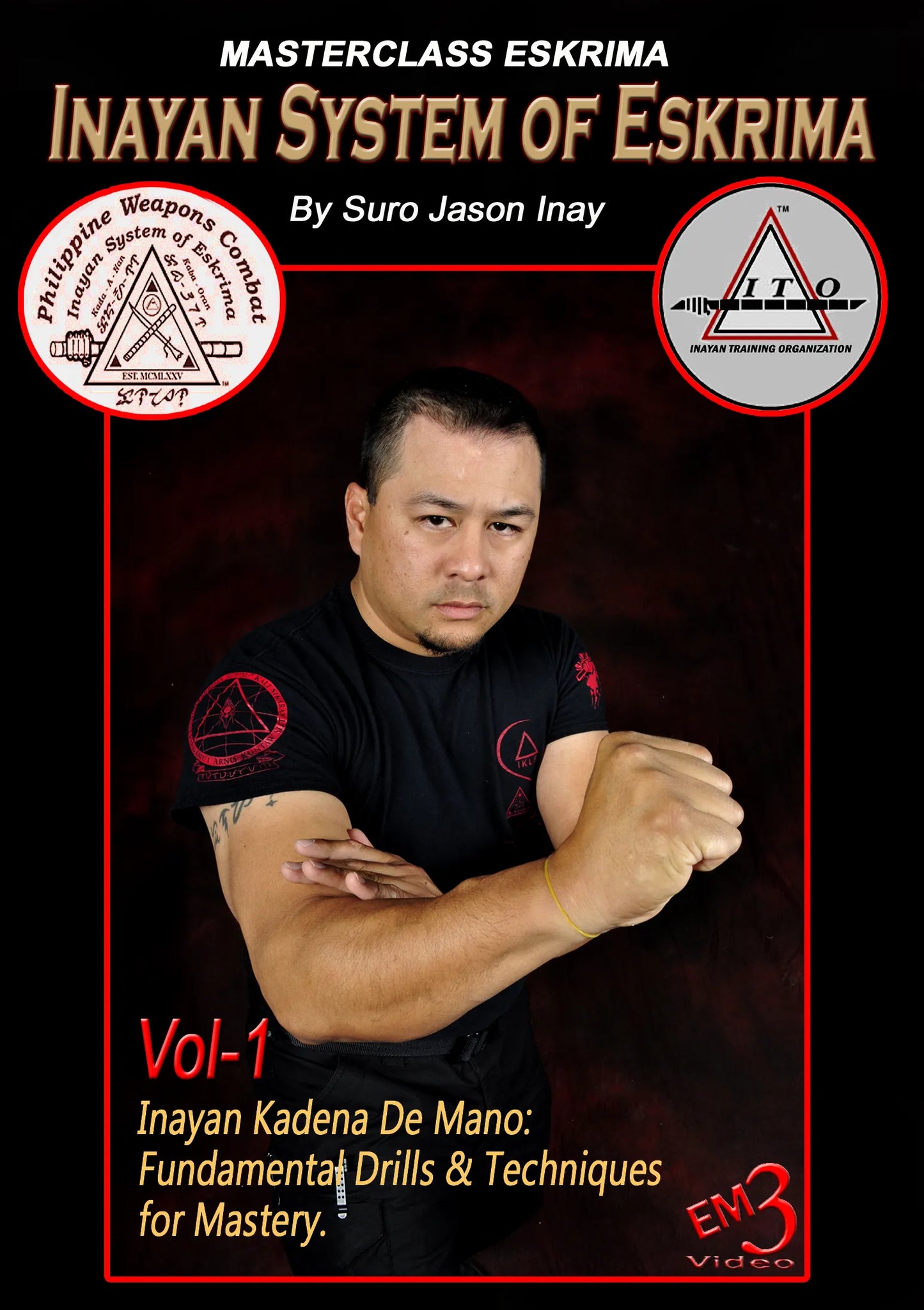 Inayan System of Eskrima Vol. 1 by Suro Jason Inay